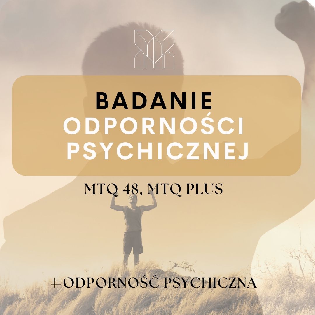 Badanie odporności psychicznej AQR (MTQ)